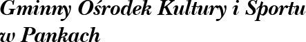 Gminny Ośrodek Kultury i Sportu w Pankach